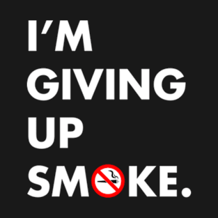 Giving up smoke - Snoop Dogg T-Shirt