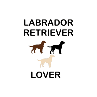 Labrador Retriever Lover all colors silhouettes T-Shirt