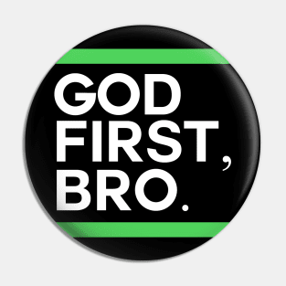 God First Bro Christian Apparel Christ Jesus Gift Pin