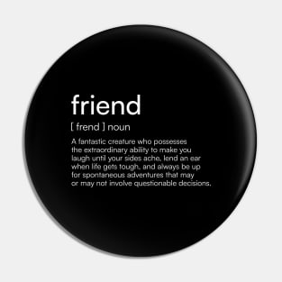 Funny Friend Definition Pin