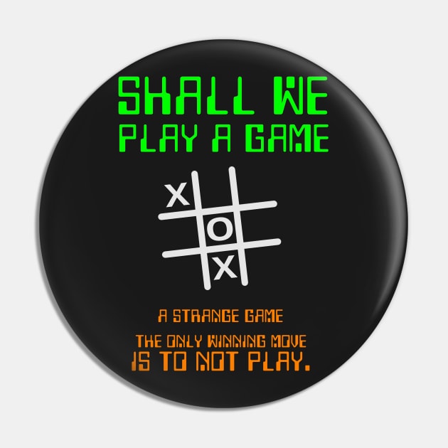 Shall we play a Game? Pin by AlondraHanley