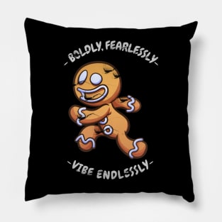 Live boldly, love fearlessly, vibe endlessly Pillow