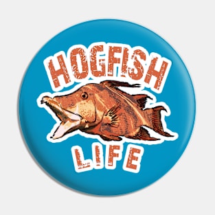 Hogfish Life Pin