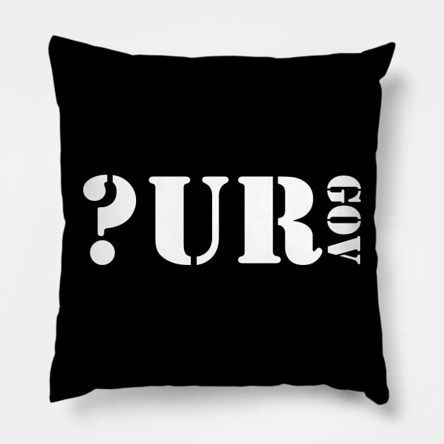 Question Your Government Stencil Font Pillow by This is ECP