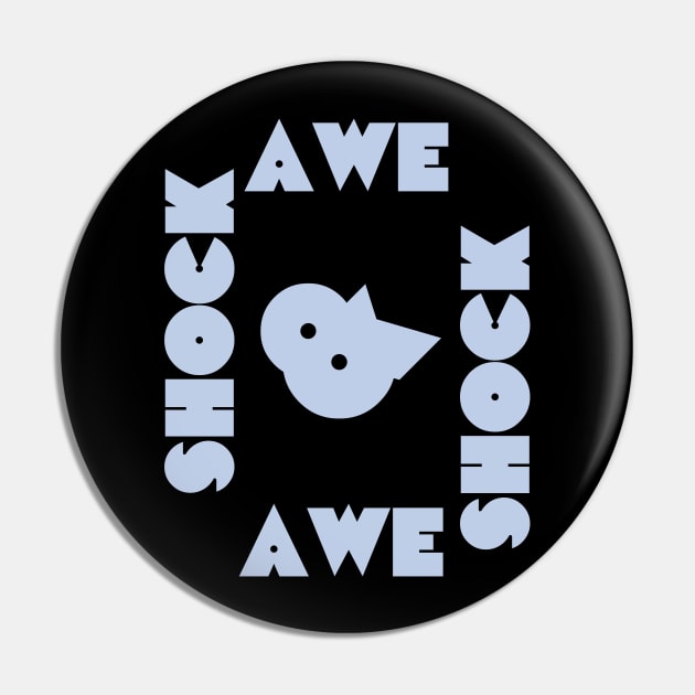 Shock And Awe, Shock & Awe Pin by LegitHooligan