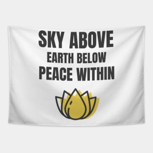 Sky Above Earth Below Peace Within Tapestry