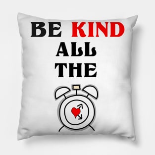 Be Kind,Choose Kindeness positive energy Pillow