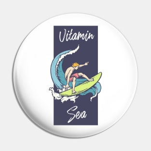 Surf „Vitamin Sea“ Pin