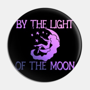 By the light of the Moon Pin