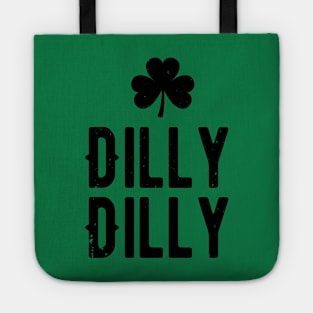 Dilly dilly st patricks day Tote