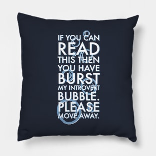 Introvert Bubble Pillow