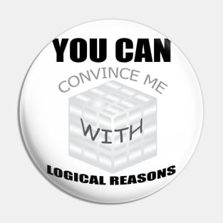 You can convince me with logical reasons, funny quotes Pin