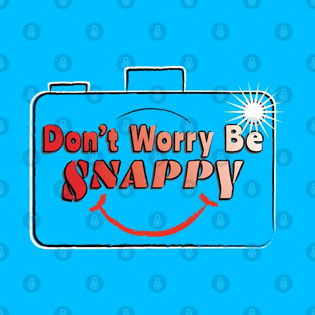 Photography - Don't Worry Be Snappy by Harlake