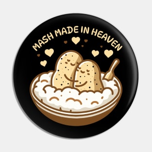 Mash made in heaven | Cute design for couples | Potato puns for match made in heaven Pin