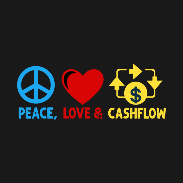 Peace, Love and Cashflow - True money lover! by Cashflow-Fashion 