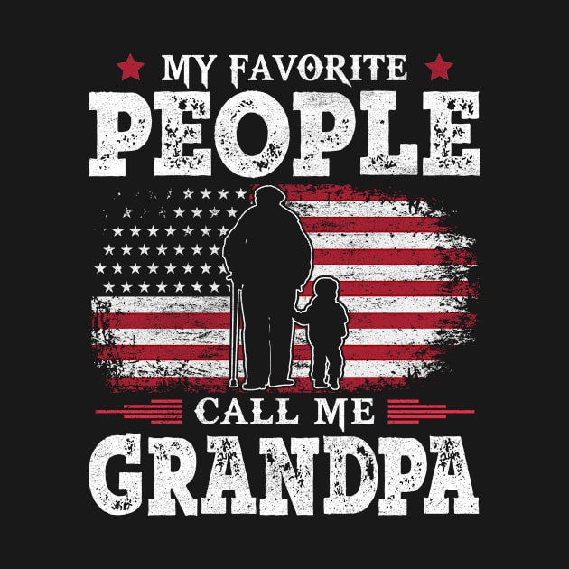 My Favorite People Call Me Grandpa US Flag Funny Dad Gifts Fathers Day by Shops PR