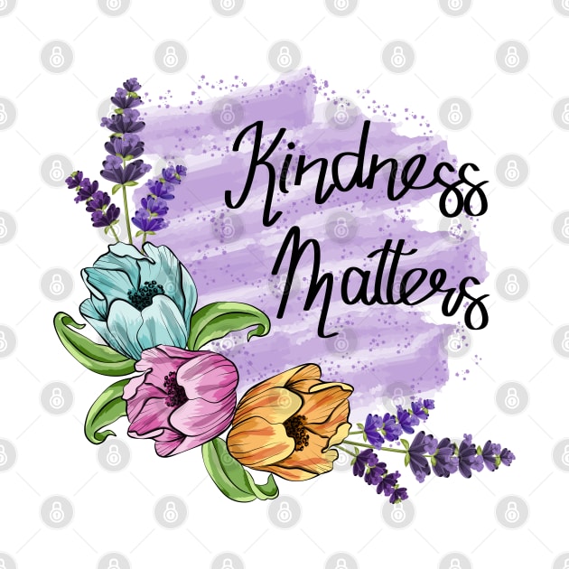 Kindness Matters by Designoholic