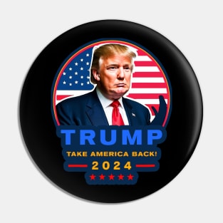 Donald Trump 2024 Take America Back Election Pin