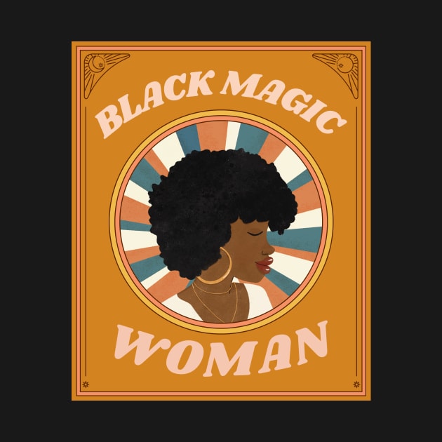 Black Magic Woman (retro empowered woman) by Studio-Sy