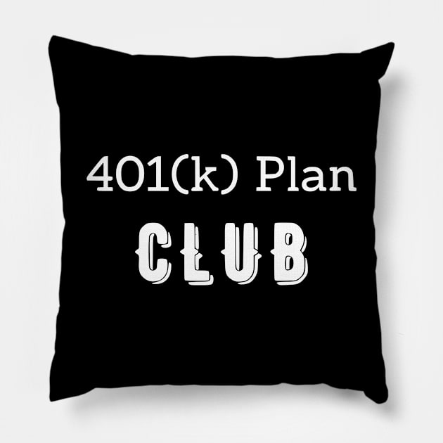 401(k) Plan CLUB Pillow by ANEW