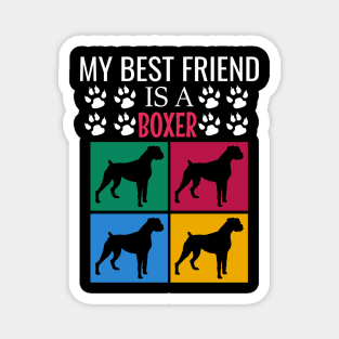 My best friend is a boxer Magnet