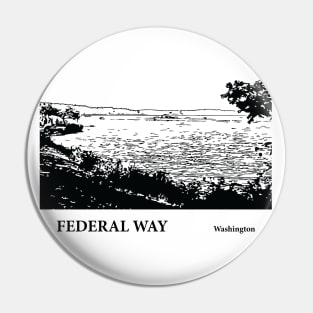 Federal Way Washington Pin