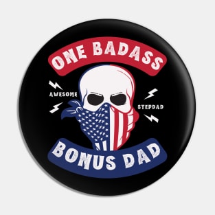 One Badass Bonus Dad Pin