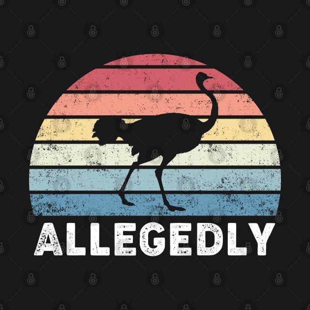 Allegedly Ostrich by thriftjd