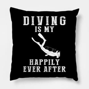 Dive into Happiness - Diving Is My Happily Ever After Tee, Tshirt, Hoodie Pillow