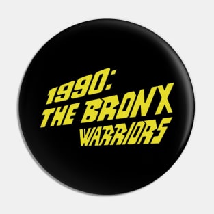 Mod.3 1990: The Bronx Warriors Pin