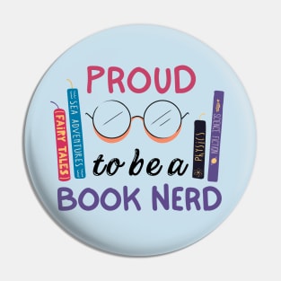 Proud To Be A Book Nerd Pin