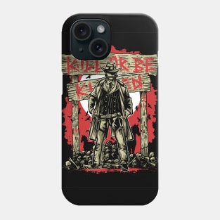 Kill Or Be Killed Phone Case