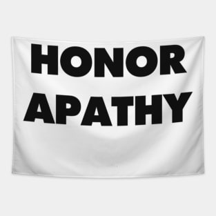 HONOR APATHY Tapestry