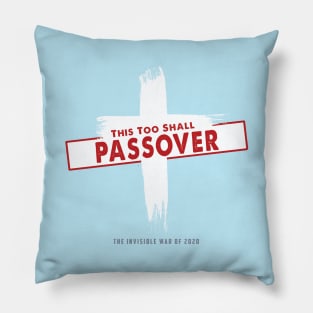 This too shall pass Pillow