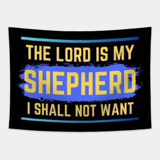 The Lord Is My Shepherd | Bible Verse Psalm 23:1 Tapestry