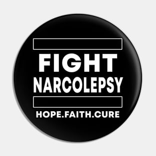 Fight Narcolepsy Hope Faith Cure Pin