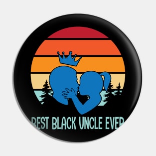 Best Black Uncle Ever Happy Father Mother Parent Family Day Vintage Retro Pin