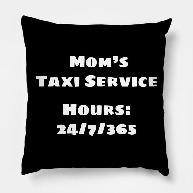 Mom's Taxi (White) Pillow by BlakCircleGirl