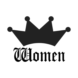 Women with Crown T-Shirt