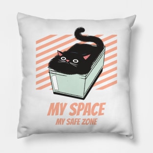 My space my safe zone. funny design for cat lovers Pillow