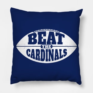 Beat the Cardinals // Vintage Football Grunge Gameday Pillow