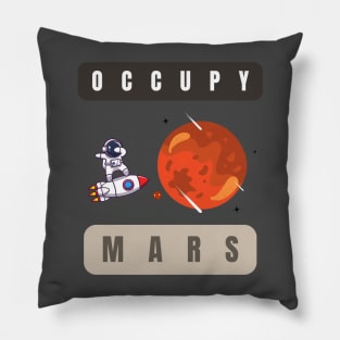 Occupy Mars Pillow