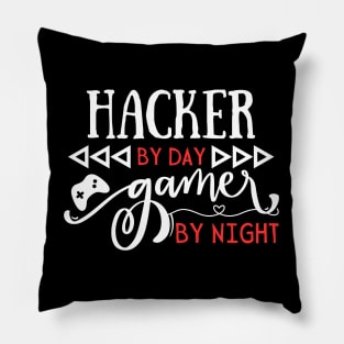 Funny Hacker Quote  Hacker By Day Gamer By Night Pillow