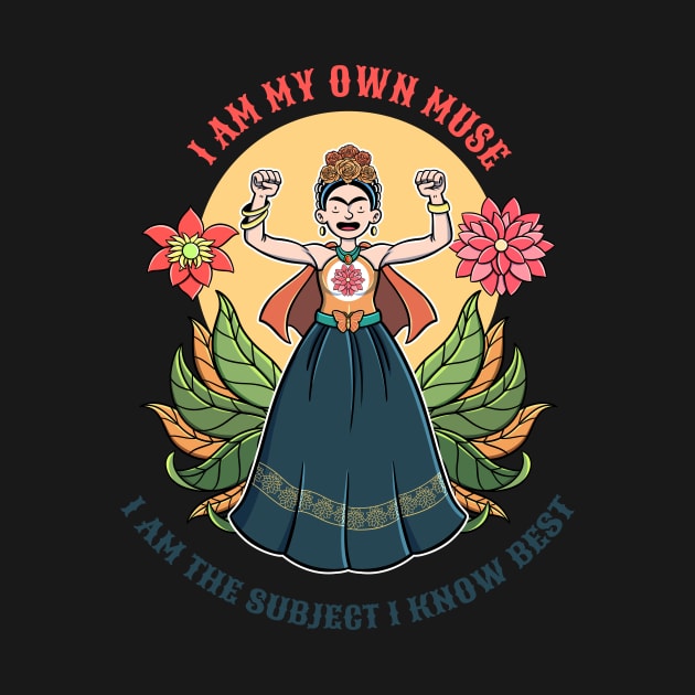 Frida Kahlo I am my own muse by FictionFactory