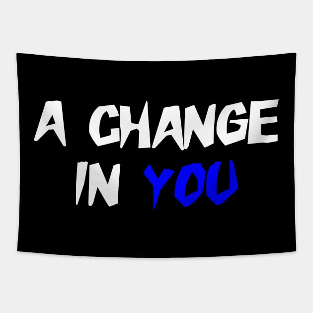 A Change in You colon cancer symptoms awareness Tapestry by YourSelf101