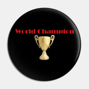 World Champion Pin