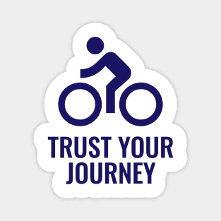 Trust Your Journey Magnet