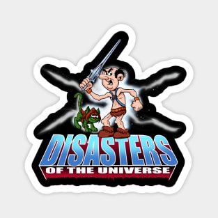 Disasters Of The Universe Magnet