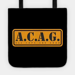 All Cops Are Good ACAG Pro Cop Tote