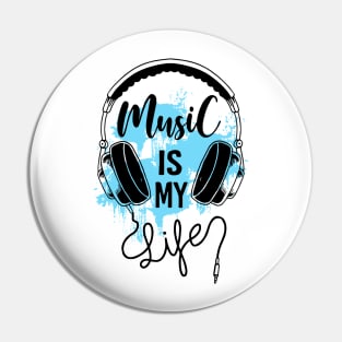 music is my life Pin